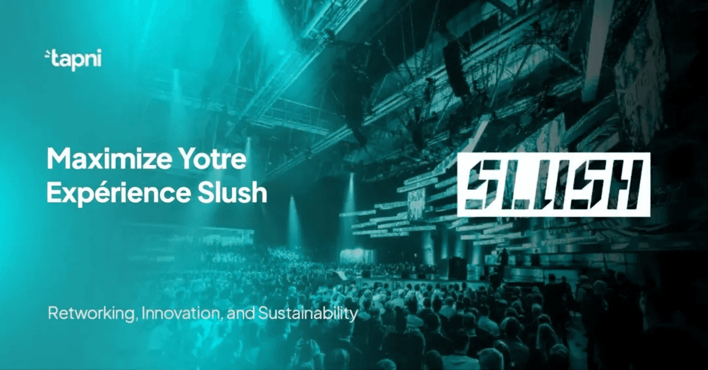 Comment Maximiser Votre Expérience Slush 2025