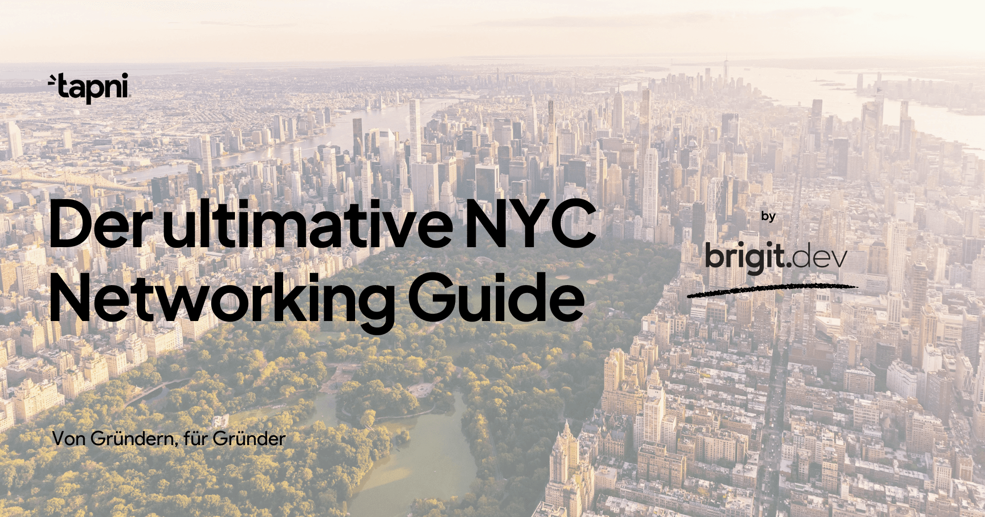 Der ultimative NYC-Networking-Guide – von Gründer:innen, für Gründer:innen