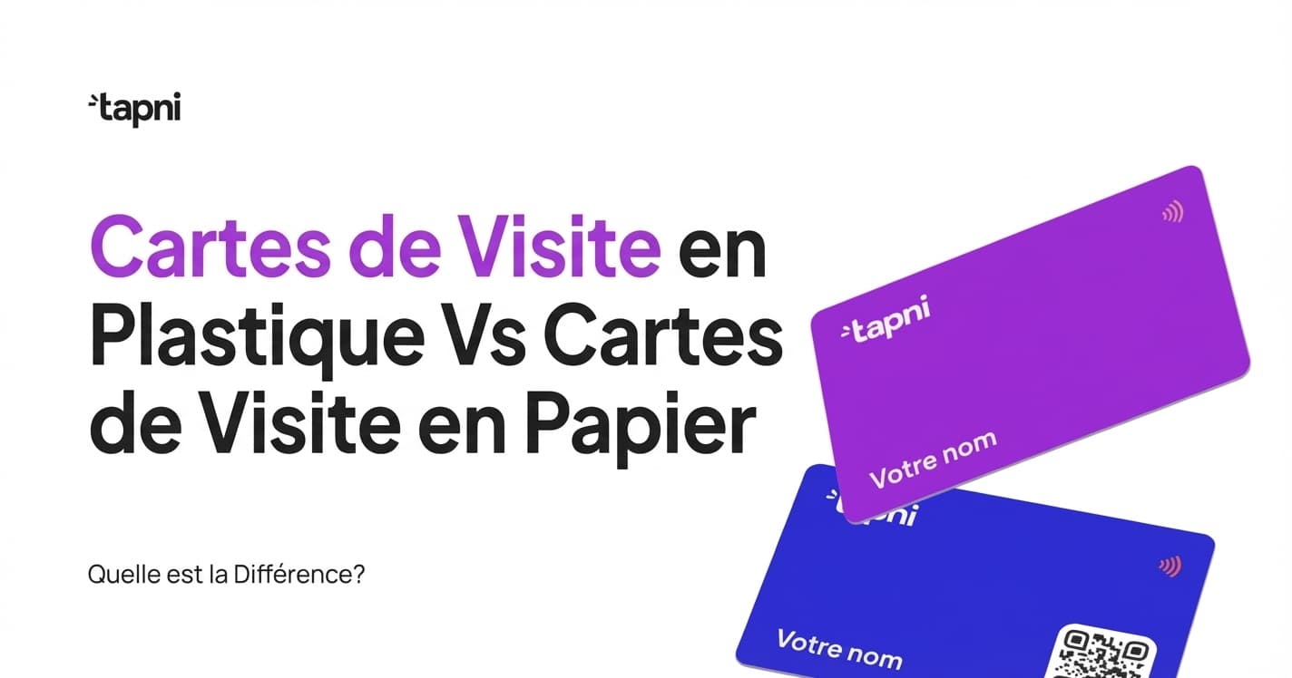 Cartes de Visite en Plastique vs. Cartes de Visite en Papier - Lesquelles Utiliser ?